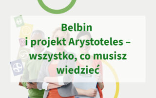 Belbin i projekt Arystoteles – wszystko, co musisz wiedzieć
