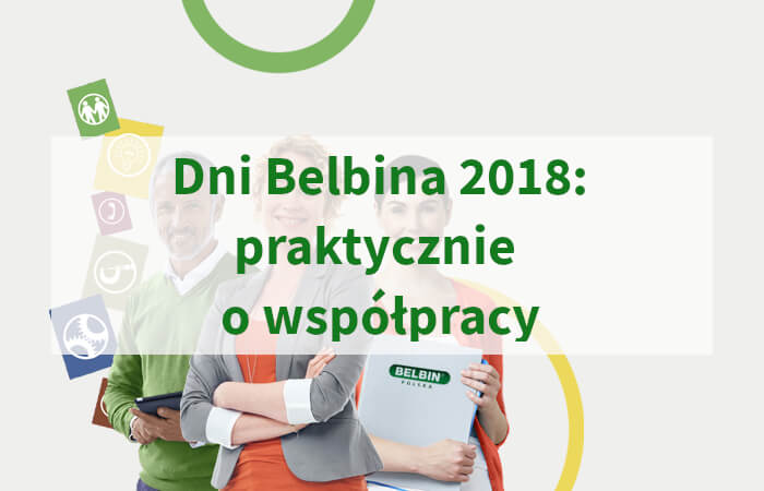 Dni Belbina 2018 - praktycznie o współpracy