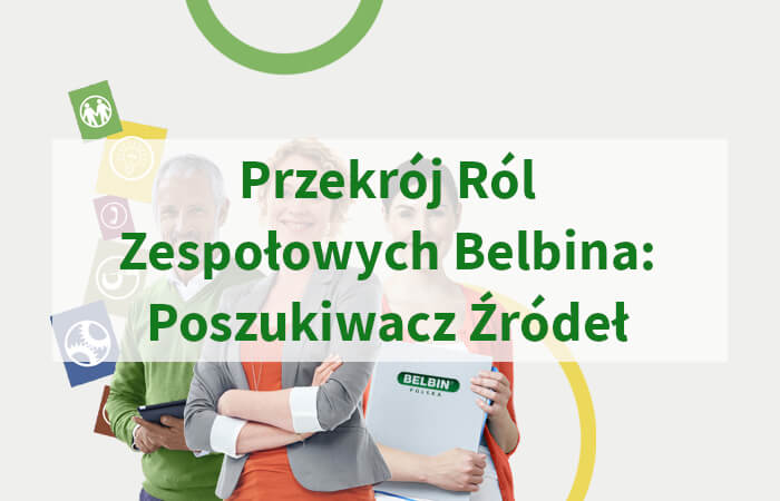 Przekrój Ról Zespołowych Belbina Poszukiwacz Źródeł