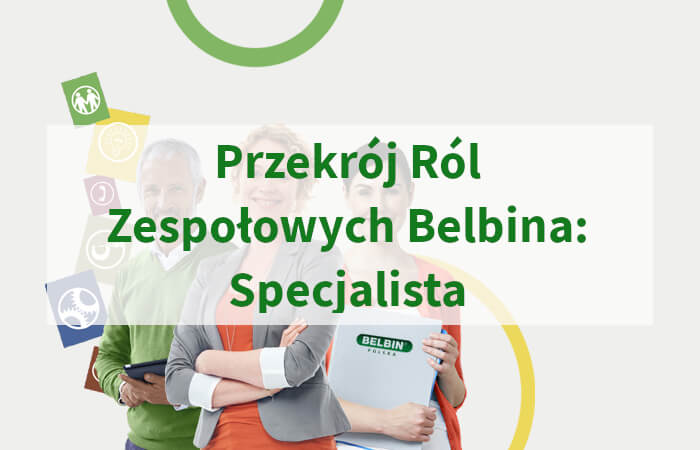 Przekrój Ról Zespołowych Belbina Specjalista