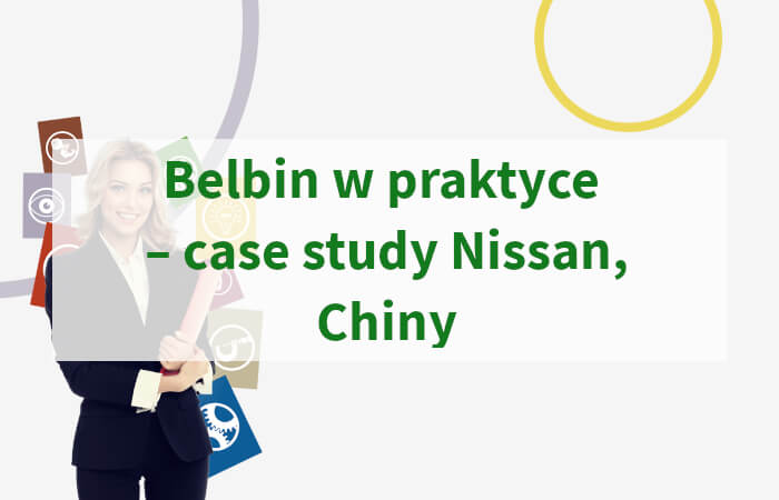 Belbin w praktyce – case study Nissan, Chiny