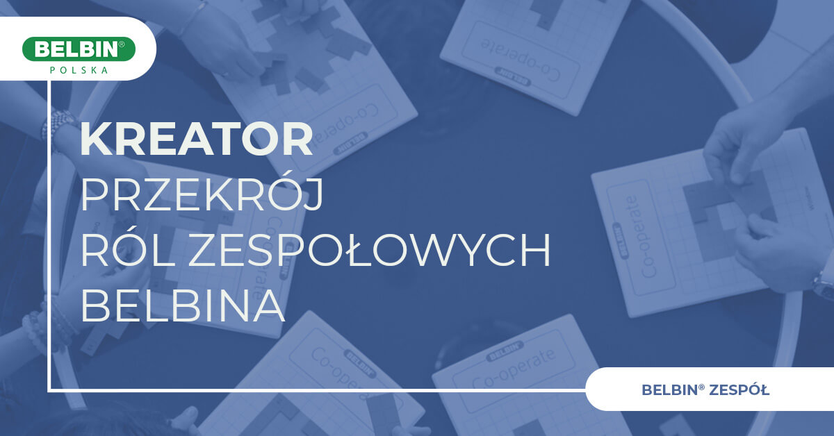 Przekrój Ról Zespołowych Belbina Kreator Przekrój Ról Zespołowych Belbina Kreator
