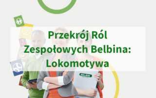 Przekrój Ról Zespołowych Belbina Lokomotywa
