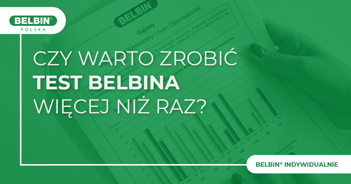 Czy warto zrobić Test Belbina więcej niż raz? Czy warto zrobić Test Belbina więcej niż raz?
