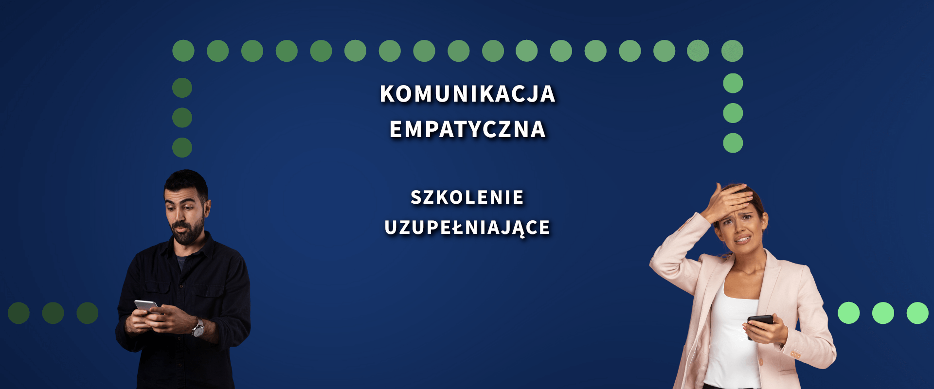 Empatyczna komunikacja – szkolenie uzupełniające Empatyczna komunikacja - szkolenie uzupełniające